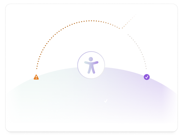 Conceptual image of accessibility improvement showing an icon of a person at the center. Arrows indicate progress from an orange warning icon to a purple checkmark on a soft gradient background.